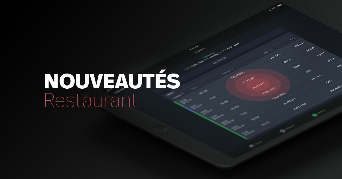 Des nouveautés au menu pour Lightspeed Restaurant