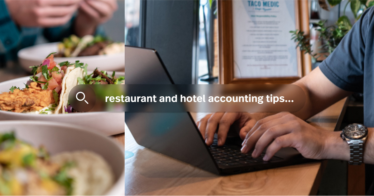 9 Tips for Basic Hotel and Restaurant Accounting