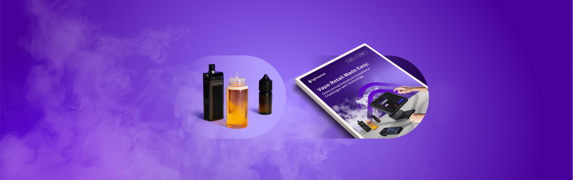 Vape Retail Made Easy: Overcoming Industry & Compliance Challenges with Technology