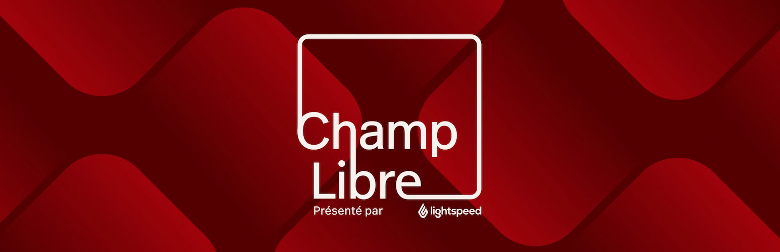 Événement Champ Libre de Lightspeed: au cœur de l’avenir de la restauration québécoise